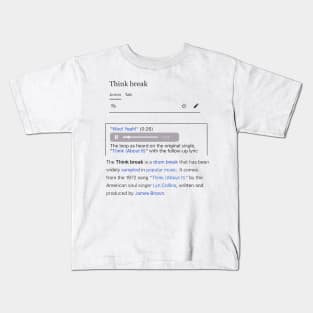 Think Break Kids T-Shirt